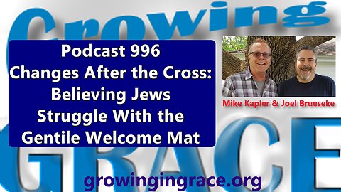 996. Changes After the Cross: Believing Jews Struggle With the Gentile Welcome Mat