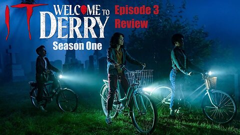 IT: Welcome to Derry - Season One Episode 3 Review