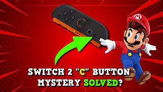 Switch 2 Data Mine: Mystery 'C' Button Function Revealed?