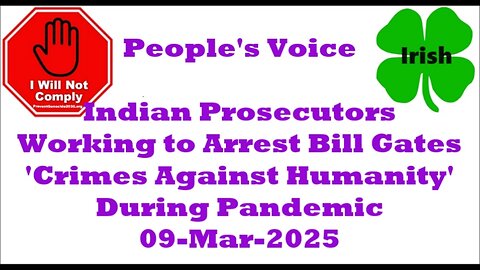 Indian Prosecutors Working to Arrest Bill Gates for 'Crimes Against Humanity' 09-Mar-2025