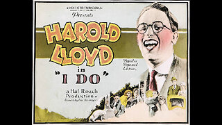 I Do (1921) - Harold Lloyd, Mildred Davies