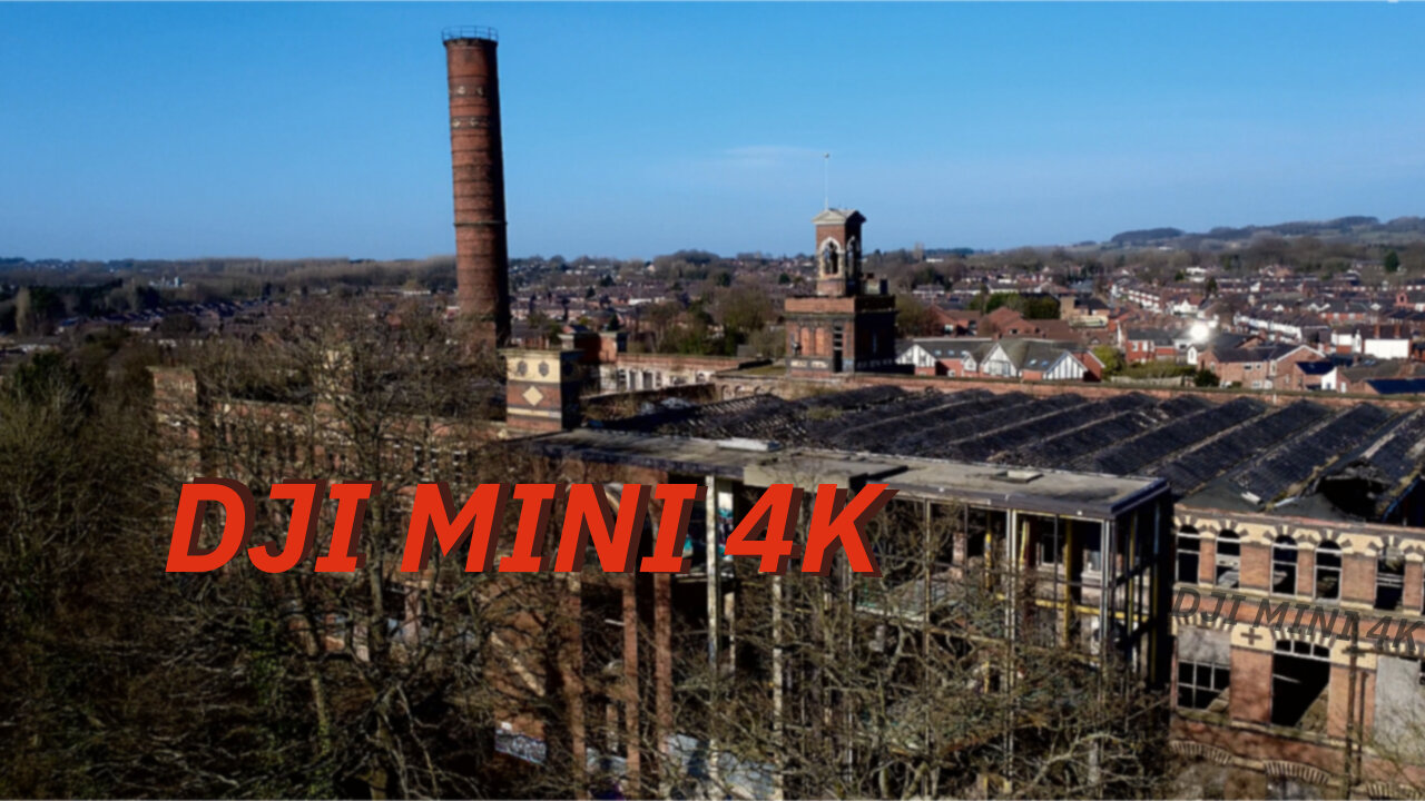 Derelict Mill: DJI MINI 4K