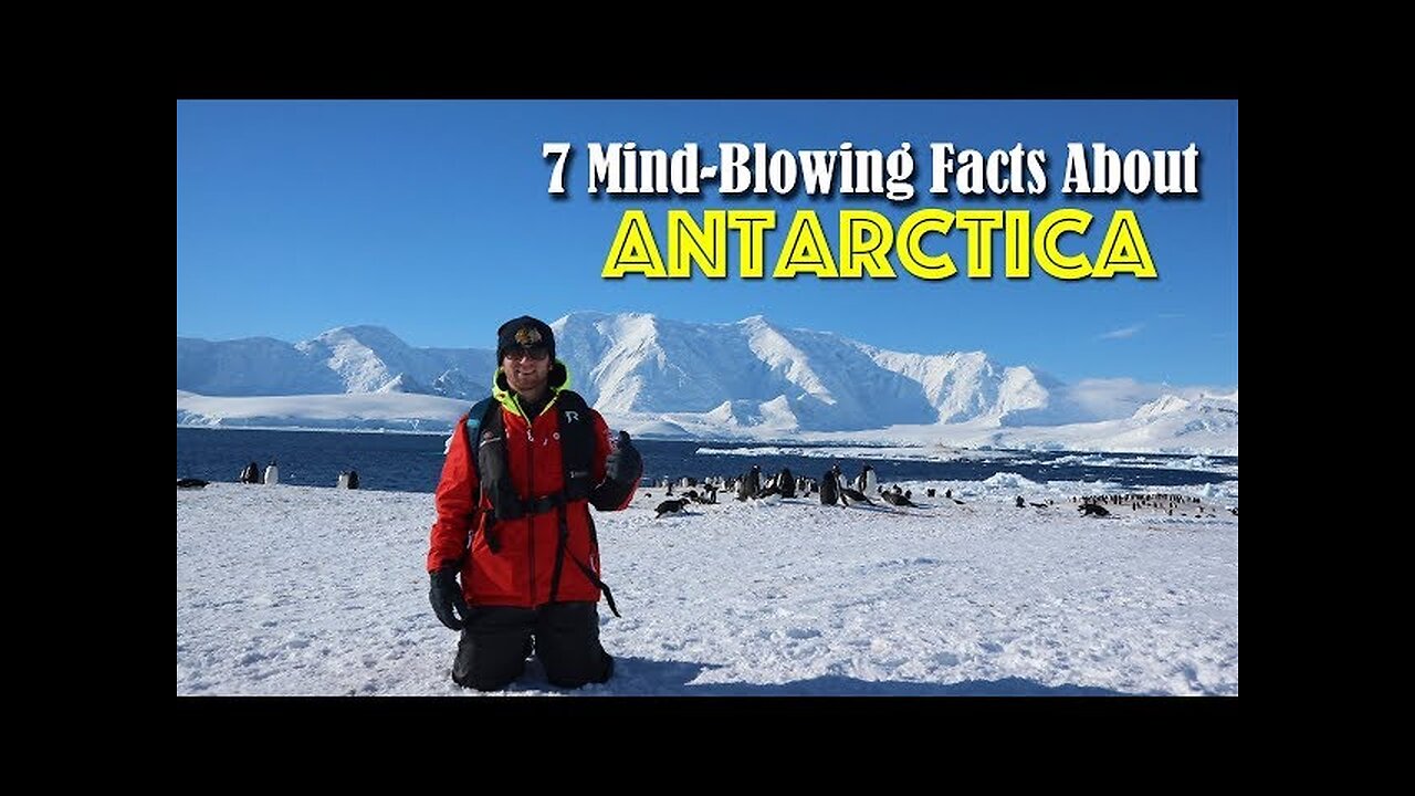 7 Mind-Blowing Facts About ANTARCTICA