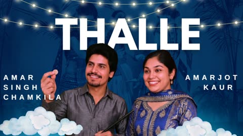 Thalle (Official Punjabi Song 2025) | Chamkila Tribute | ChillOutChamber | New Punjabi Folk
