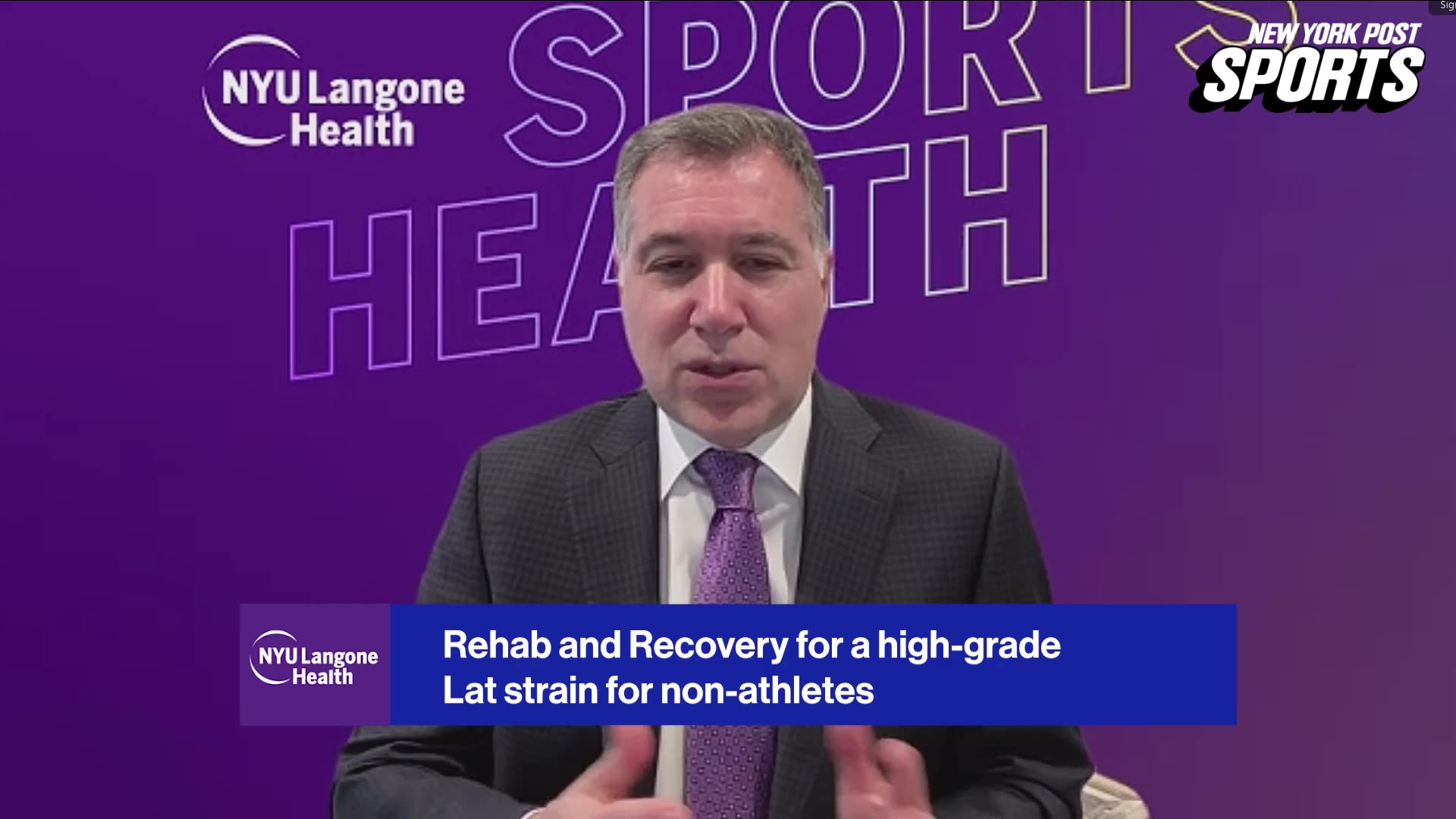 NYU Langone's Mark Grossman, MD, explains Luis Gil's recovery process from a high-grade right lat strain