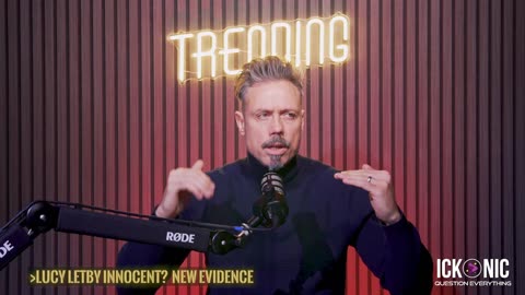 The 'Free Lucy Letby' Media Campaigns Begin | Trending Ep265