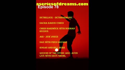 Episode 78- Dethklok, Sacha Baron Cohen, Norman Reedus, Ari Shaffir, Fred Savage, Bill Burr, QoTSA