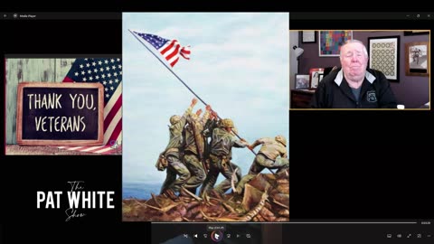 THE PAT WHITE SHOW presents my thoughts on Veterans Day 2025
