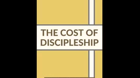 The Cost of Discipleship - Dietrich Bonhoffer (Full Audiobook)