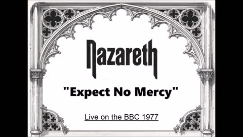 Nazareth - Expect No Mercy (Live in London, England 1977) FM Broadcast