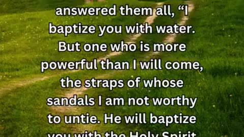 Journey of faith and spiritual growth Luke 3:15-16 prayer dailyverse dailybibleverse