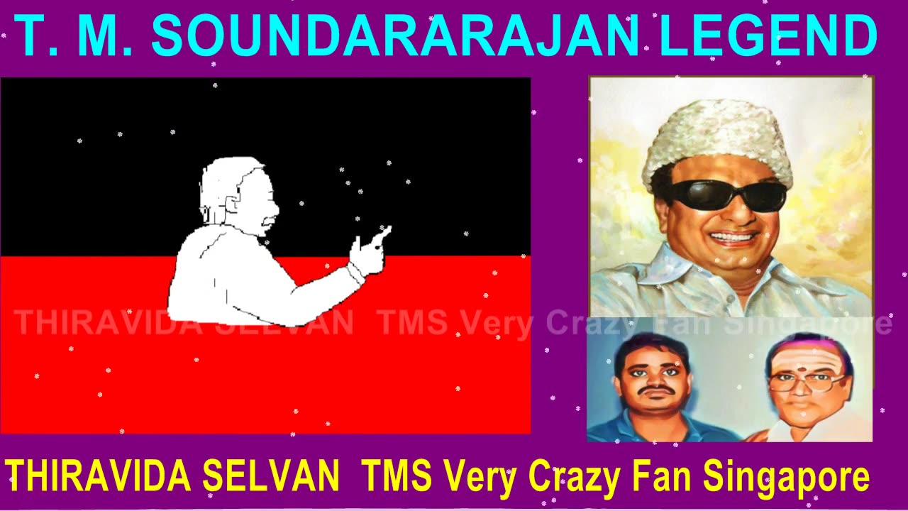 A D M K & T M Soundararajan Legend Song 3