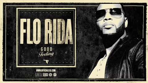 Flo Rida - good Feeling [official video]