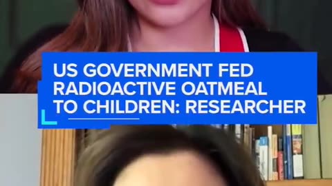 The U.S. government once fed radioactive oatmeal to children, including orphans, under the guise of a “science club.”