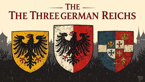 The Three German Reichs Explained