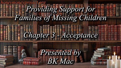 Providing Support for Families of Missing Children - Chapter 3 - Acceptance