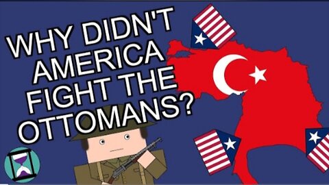 Why didn't the US declare war on the Ottomsn Empire during WW1? (Short Animated Documentary)