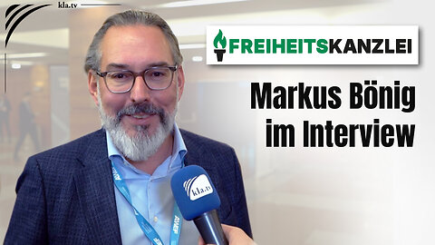 Freiheitskanzlei ─ Markus Bönig im Kla.TV-Interview