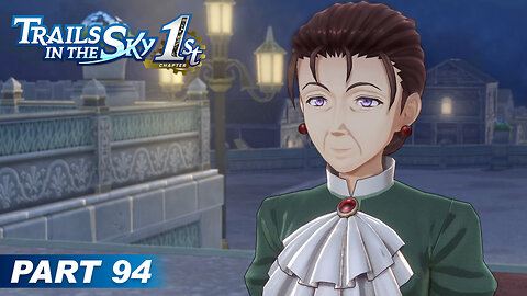 Trails in the Sky 1st Chapter Part 94 - Grancel Castle
