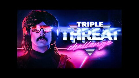 @DrDisRespect‬ A WORLD RECORD TRIPLE THREAT CHALLENGE