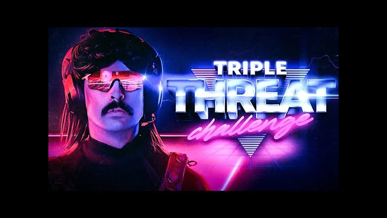 @DrDisRespect‬ A WORLD RECORD TRIPLE THREAT CHALLENGE