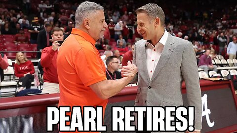 Bruce Pearl Retires From Auburn Basketball - Thoughts From an Alabama Podcast