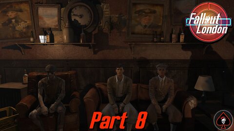 Fallout London Play Through - Part 8