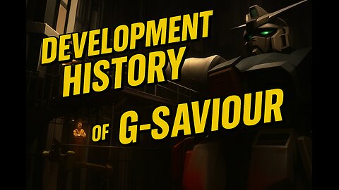 The Development History of the G-Saviour