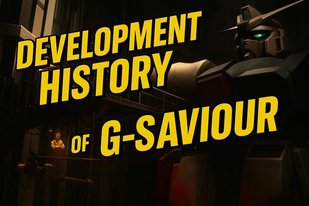 The Development History of the G-Saviour