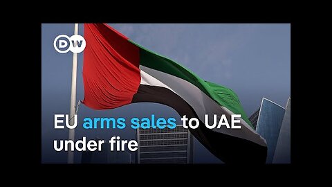 EU considering ban on weapons sales to United Arab Emirates | DW News