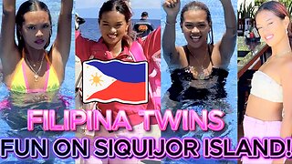 🇵🇭 Filipina Twin Sister Beauties Siquijor Island Resorts Swimming FUN! Off Grid Living Philippines