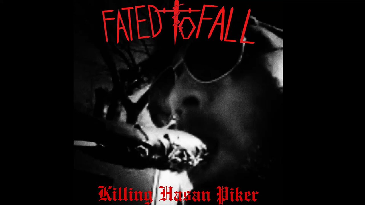 Fated To Fall- Killing Hasan Piker