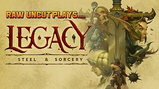 Early Access LEGACY : STEEL & SORCERY : Its gonna end badly