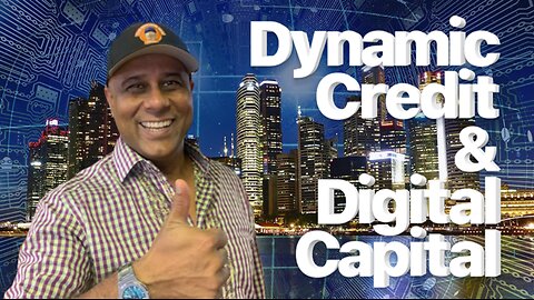BITCOIN THURSDAYS WITH DOCTOR JAY: DYNAMIC CREDIT & DIGITAL CAPITAL