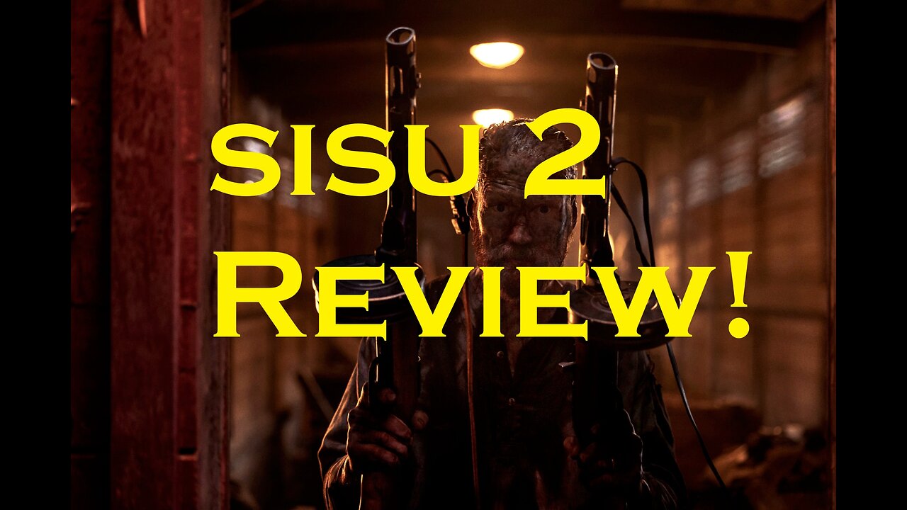 Sisu Road to Revenge Review!