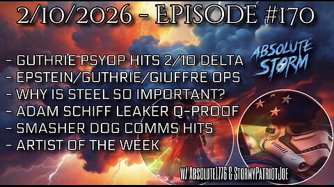 Absolute Storm Ep 170 2/10/26 6pm EDT