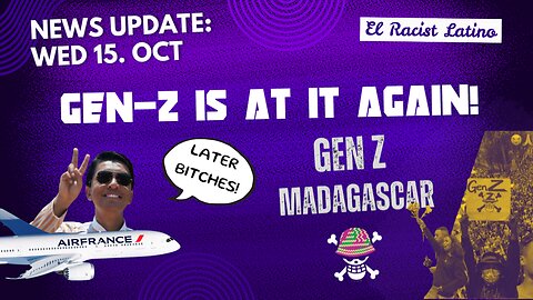 NEWS Wed 15. Oct: Madagascar REVOLTS! President Flees.