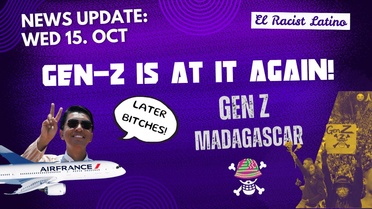 NEWS Wed 15. Oct: Madagascar REVOLTS! President Flees.