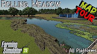 Map Tour | Rolling Meadow | Farming Simulator 25