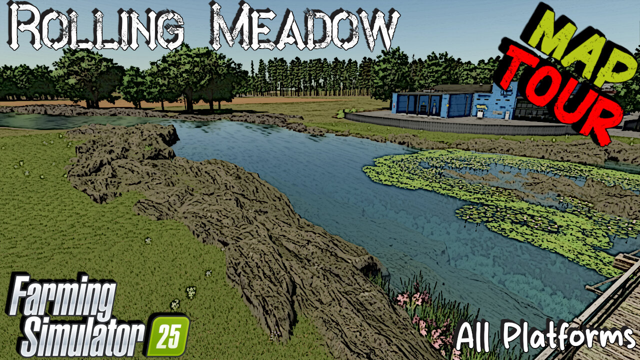 Map Tour | Rolling Meadow | Farming Simulator 25