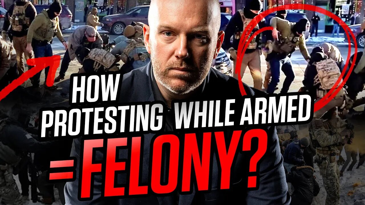 Protesting While Armed? 16 States Could Slap You With Felony Charges (AVOID DOING THIS!)