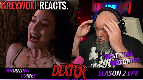 DEXTER - Episode 2x8 'Morning Comes' | FIRST WATCH REACTION/COMMENTARY