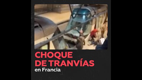 Más de 50 heridos en un choque de tranvías en Francia