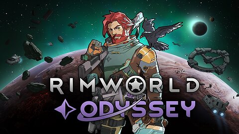 Rimworld Odyssey Season 1 Ep 18