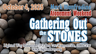 Gathering Out the Stones