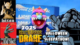 The 2025 Roadwarrior Drake Halloween Sleepathon