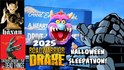 The 2025 Roadwarrior Drake Halloween Sleepathon