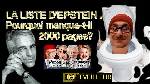 Pourquoi la "Liste d'EPSTEIN" est sous contrôle du DEEP STATE _by Jim Leveilleur (Hd 1080)