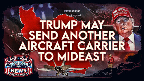 Trump May Send Another Aircraft Carrier to Mideast, US To Send 200 Troops to Nigeria, and More