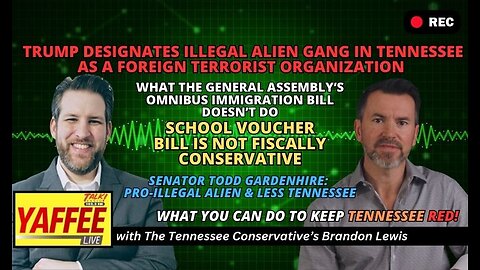 Foreign Terrorists in Tennessee! / What the TN Omnibus Immigration Bill Doesn't Do / School Vouchers